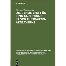 预订 Die Synonyma für Kinn und Stirne in den Mundarten Altbayerns: 9783486753721