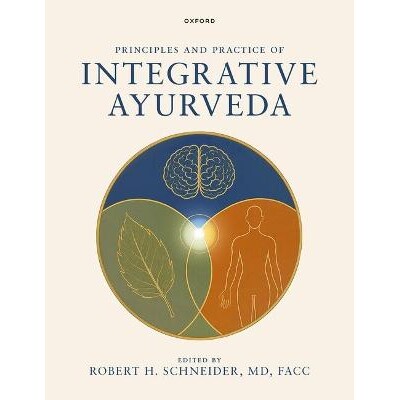 预订 Principles and Practice of Integrative Ayurveda 整合阿育吠陀的原则与实践 9780197500736
