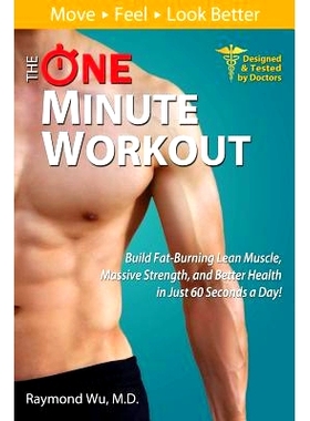 预订 The One Minute Workout: Build Fat-Burning Lean Muscle, Massive Strength, and Better Health in Just 60 Seconds a Day