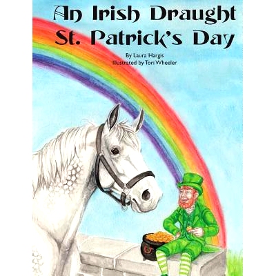 预订 An Irish Draught St. Patrick’s Day: 9780998251837