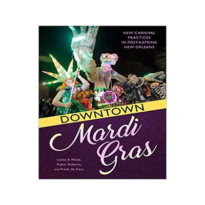 [预订]Downtown Mardi Gras 9781496823847