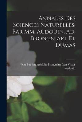 [预订]Annales des Sciences Naturelles, par mm. Audouin, Ad. Brongniart et Dumas 9781016141024