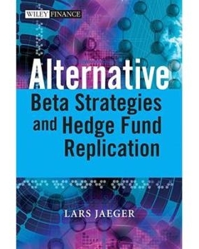 预订 Alternative Beta Strategies And Hedge Fund Replication 套利基金复制与替代测试策略: 9780470754467