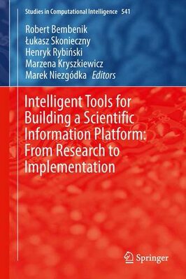 【预订】Intelligent Tools for Building a Scientific Information Platform: From Research to Implementation