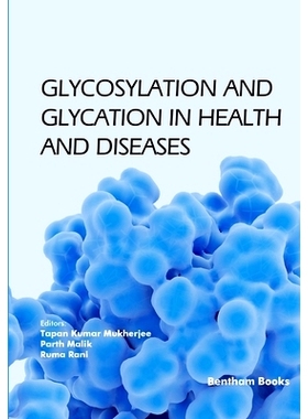 预订 Glycosylation and Glycation in Health and Diseases: 9789815322545