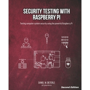 预订 Security Testing with Raspberry Pi, Second Edition: 9798355202507
