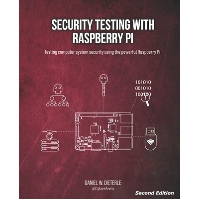 预订 Security Testing with Raspberry Pi, Second Edition: 9798355202507