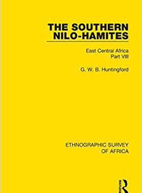 【预售】The Southern Nilo-Hamites: East Central Africa Part VIII