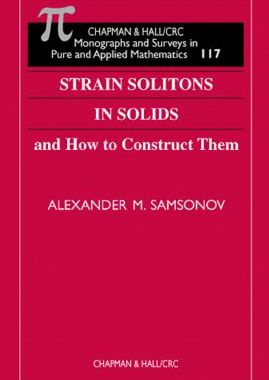【预订】Strain Solitons in Solids and How to Construct Them