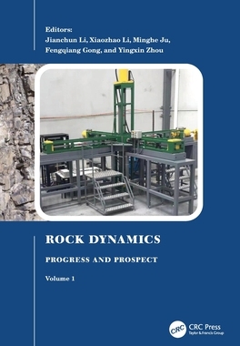 [预订]Rock Dynamics: Progress and Prospect, Volume 1: Proceedings of the Fourth International Conference on Rock Dynam