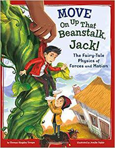 【预售】Move on Up That Beanstalk, Jack!: The Fairy-Tale Physics of Forces and Motion