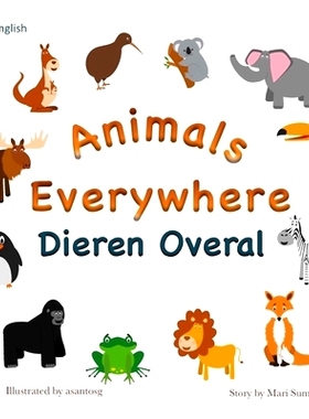 预订 Animals Everywhere Dieren overal: Dual Language Dutch-English: 9781980639695