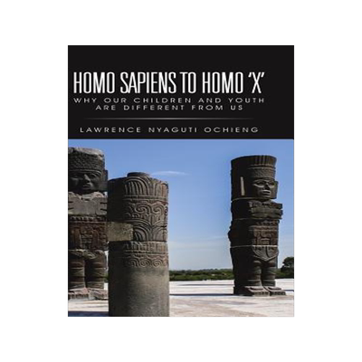 [预订]Homo Sapiens to Homo ’x’: Why Our Children and Youth Are Different from Us 9781482806908