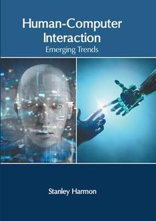 Emerging Computer Interaction 9781639873173 Trends 预订 Human