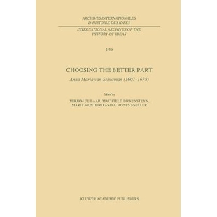 Maria 9789401065498 the 1607–1678 Schurman van Anna Part Better Choosing 预订