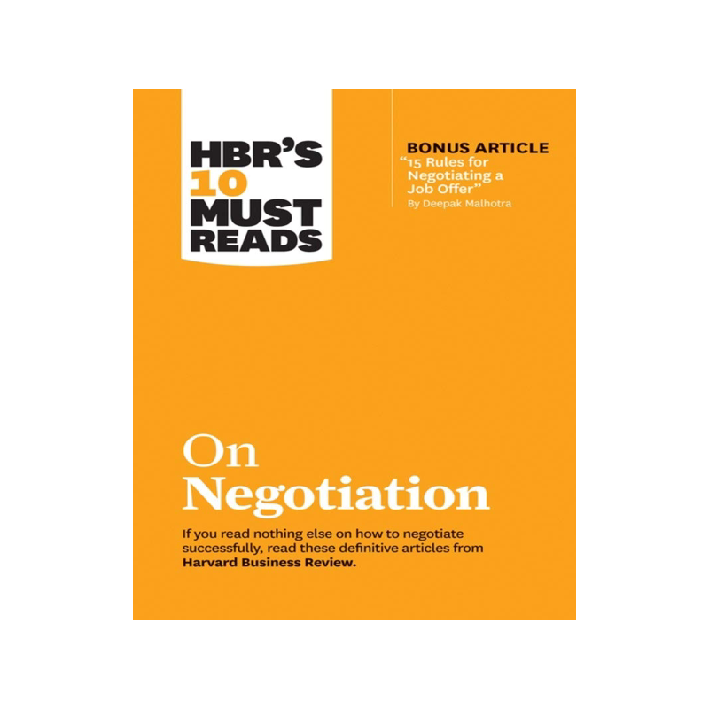 英文原版 哈佛商业评论管理必读:商务谈判 HBR's 10 Must Reads on Negotiation by Daniel Kahneman; Deepak Malhotra