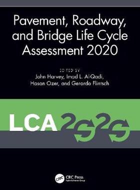 【预订】Pavement, Roadway, and Bridge Life Cycle Assessment 2020
