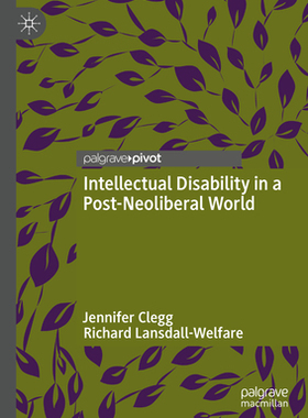 预订 Intellectual Disability in a Post-Neoliberal World
