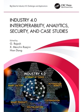 预订 Industry 4.0 Interoperability, Analytics, Security, and Case Studies 工业 4.0 互操作性、解析、安全性与案例研究: 978