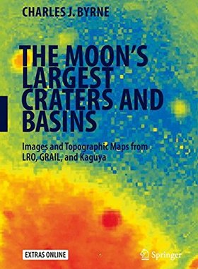 【预订】The Moon’s Largest Craters and Basins
