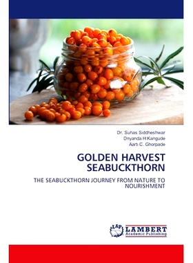 预订 GOLDEN HARVEST SEABUCKTHORN 金穗沙棘: 9786207486823