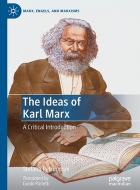 【预订】The Ideas of Karl Marx: A Critical Introduction 9783030523534