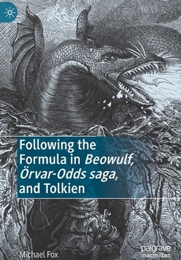 【预订】Following the Formula in Beowulf, Örvar-Odds saga, and Tolkien