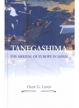 预订 Tanegashima: The Arrival of Europe in Japan Tangashima 欧洲抵达日本: 9788791114106