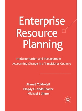 预订 Enterprise Resource Planning: Implementation and Management Accounting Change in a Transitional Country: 9781349354