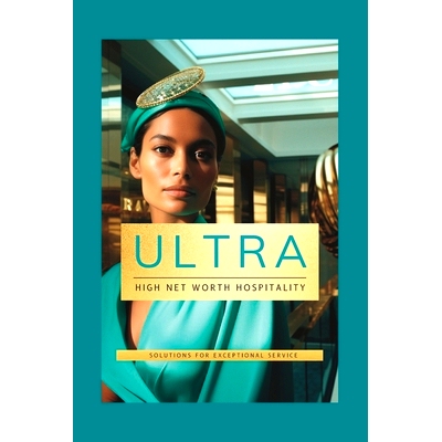 预订 Ultra High Net Worth Hospitality: 9798861128544