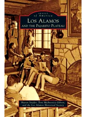 预订 Los Alamos and the Pajarito Plateau: 9781531656584