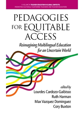 预订 Pedagogies for Equitable Access: Reimagining Multilingual Education for an Uncertain World: 9798887307459
