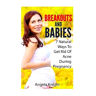 预订 Breakouts And Babies: 7 Natural Ways To Get Rid Of Acne During Pregnancy: 9781491220054