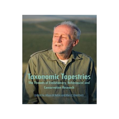 [预订]Taxonomic Tapestries: The Threads of Evolutionary, Behavioural and Conservation Research 9781925022360