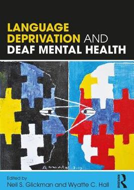 【预订】Language Deprivation and Deaf Mental Health