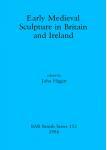 [预订]Early Mediaeval Sculpture in Britain and Ireland 9780860543831