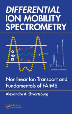 【预订】Differential Ion Mobility Spectrometry