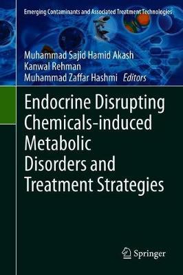 【预订】Endocrine Disrupting Chemicals-induced Metabolic Disorders and Treatment Strategies 9783030459222