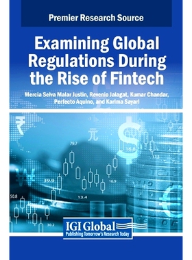预订 Examining Global Regulations During the Rise of Fintech 审视金融科技崛起时期的全球监管: 9798369338032