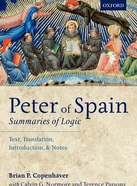 【预订】Peter of Spain: Summaries of Logic
