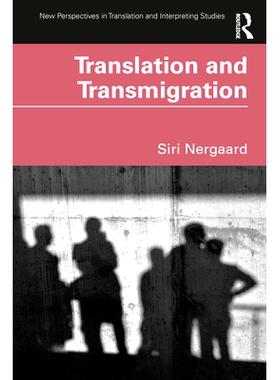 预订 Living in Translation: The Ambivalent Socio-Psychological Condition of Translating 生活在翻译中：翻译的矛盾社会心理
