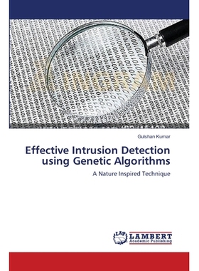 预订 Effective Intrusion Detection Using Genetic Algorithms: A Nature Inspired Technique: 9783659640667