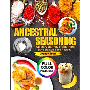 9798321948316 Seasoning Recipes Soulful Southern Journey Culinary Ancestral 预订