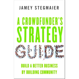 Strategy 策略指导：通过建立社区来 Crowfunder Business Crowdfunderas Build Guide Community 预订 Building Better