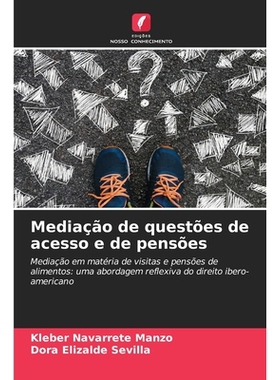 预订 Mediação de questões de acesso e de pensões: 9786209422317