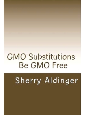 预订 Gmo Substitutions: Be Gmo Free: 9781502550651