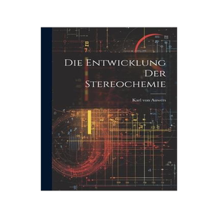 [预订]Die Entwicklung der Stereochemie 9781021992628