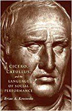【预订】Cicero, Catullus, and the Language of Social Performance 9780226454436