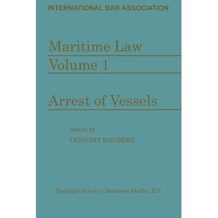 预订 Maritime Law: Volume I Arrest of Vessels: 9789401744355