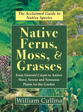 [预订]Native Ferns, Moss, and Grasses 9781635618556
